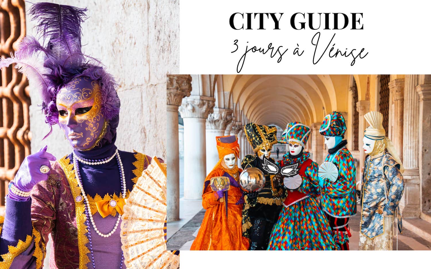 City guide 3 jours pendant le carnaval de Venise en Italie - HappinessCoco.com blog mode beauté voyage et lifestyle